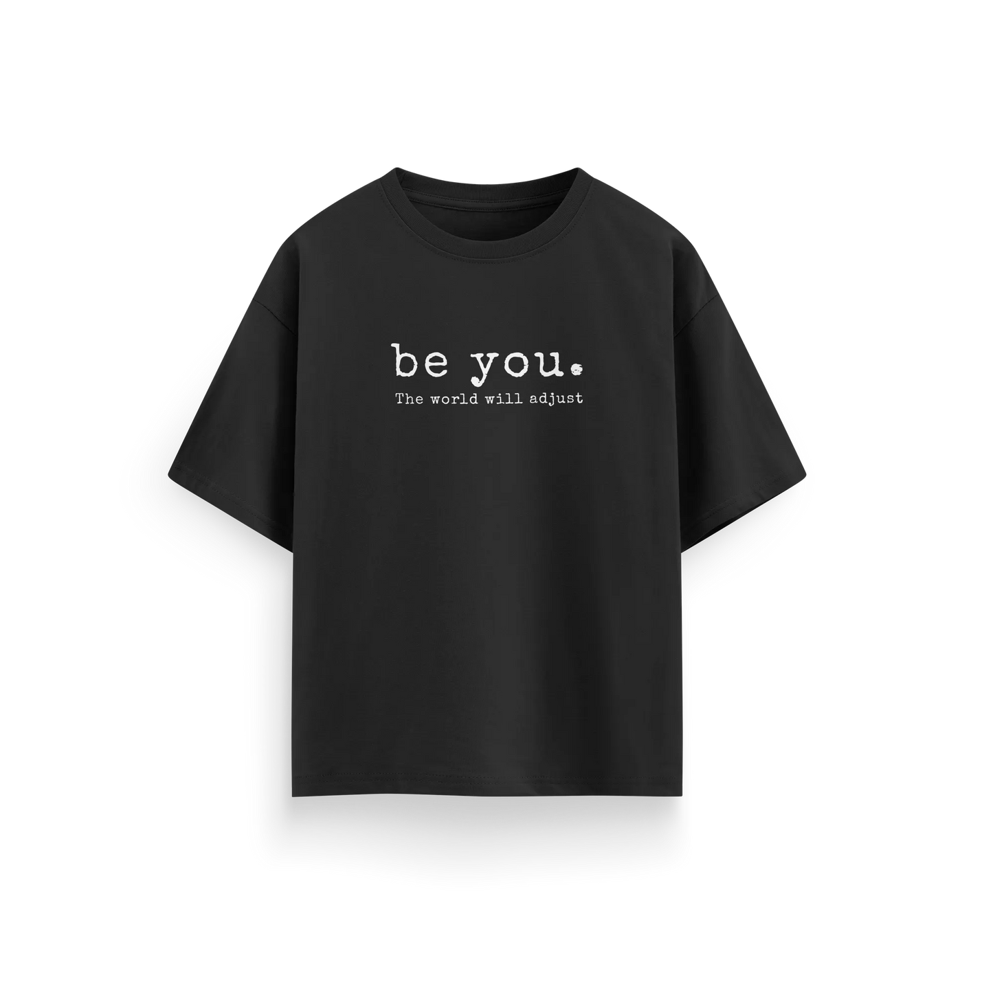 Be You - Black - Oversized T-Shirt