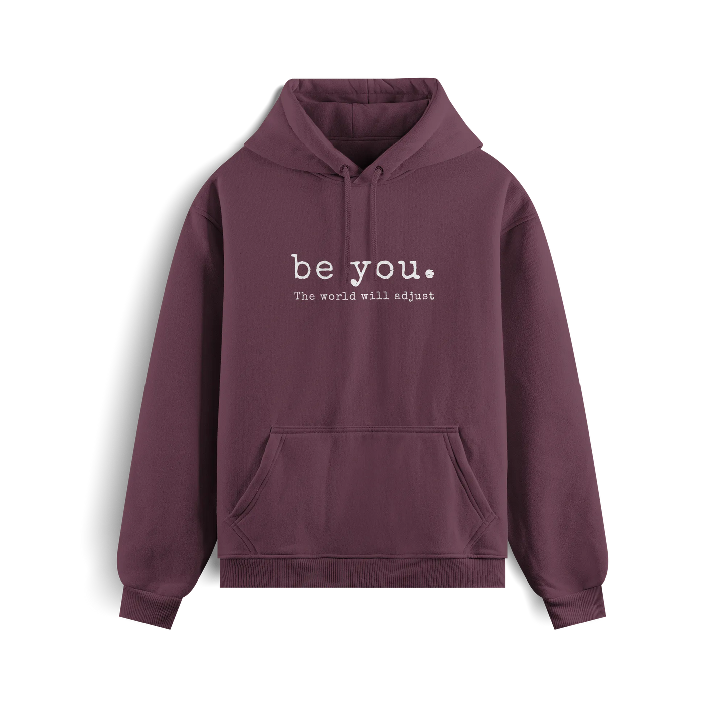 Be You - Maroon- Hoodie