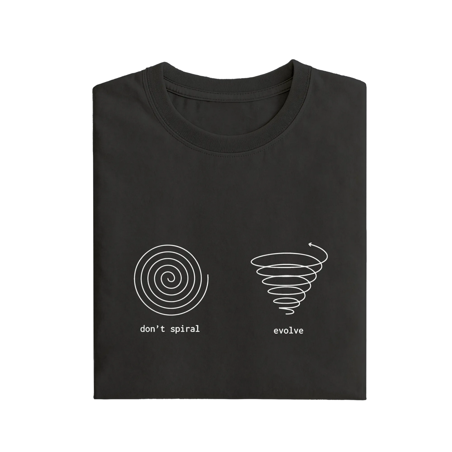 Don't Spiral Evolve - Black - T-Shirt
