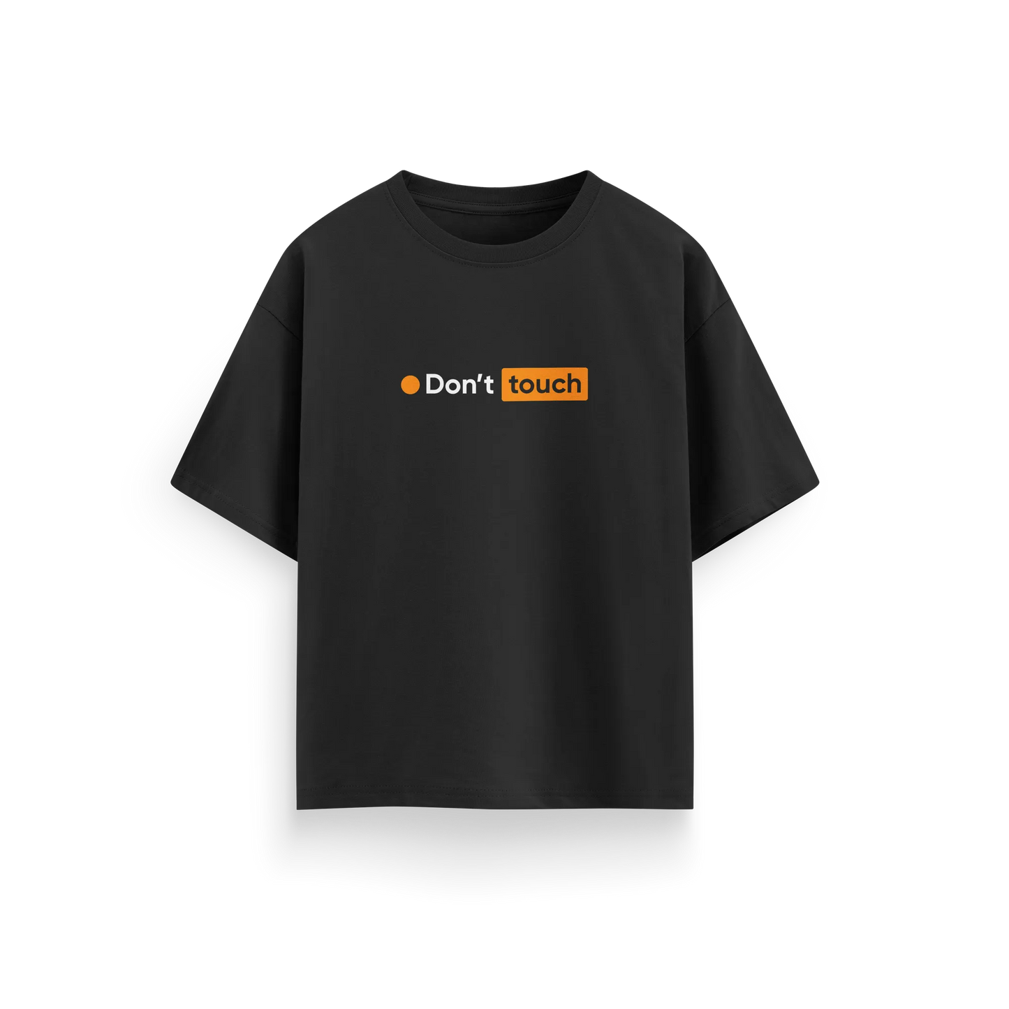 Don't Touch - Black - Oversized - T-Shirt