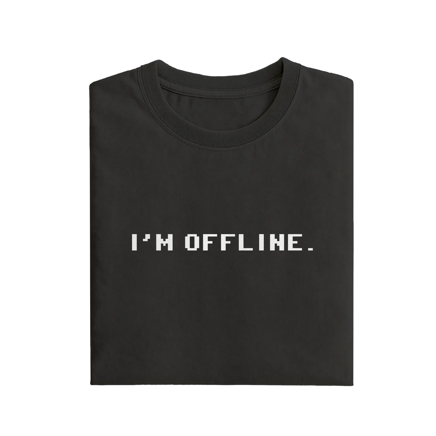 I'm Offline - Black - T-Shirt