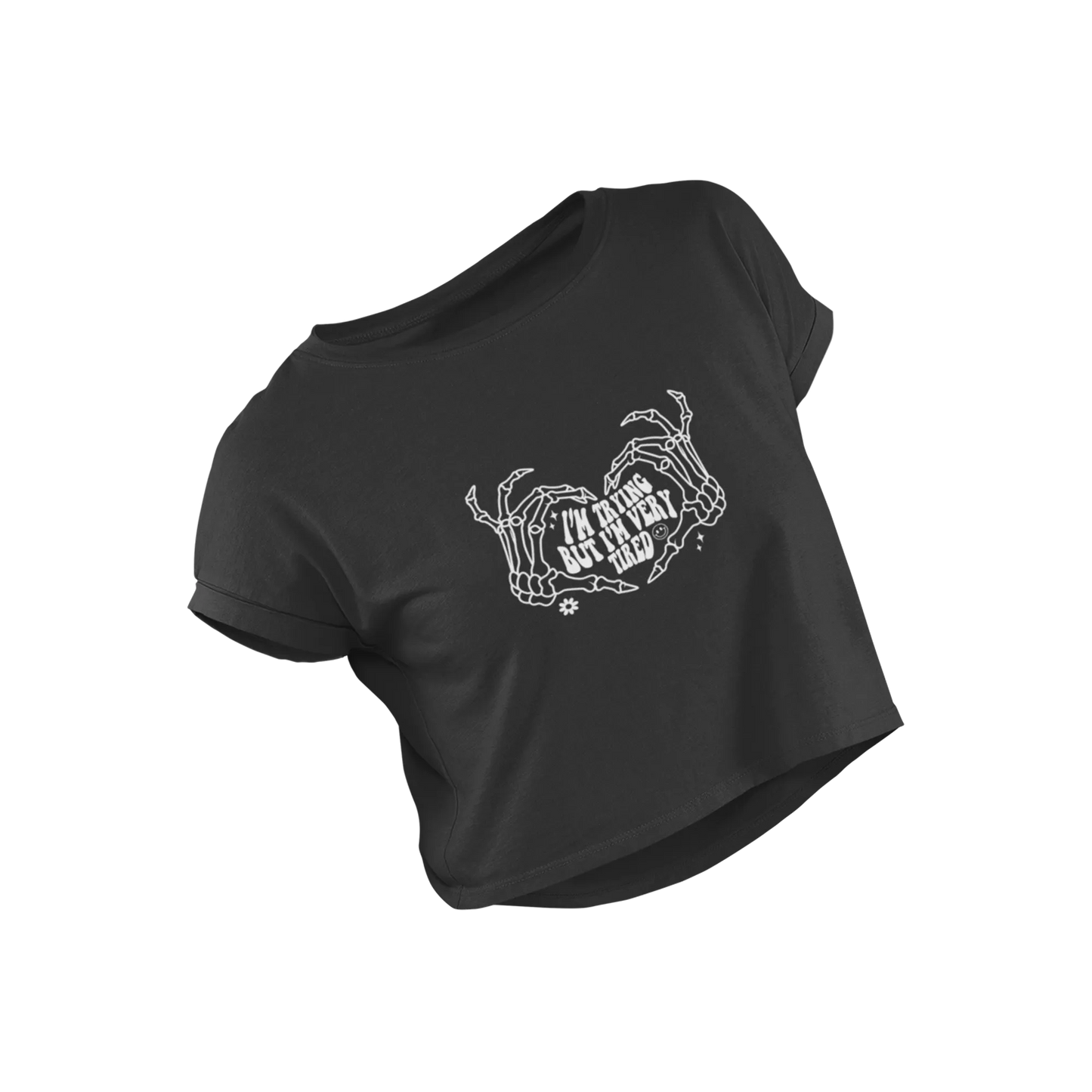 I'm Trying But I'm Very Tired - Black - Croptop