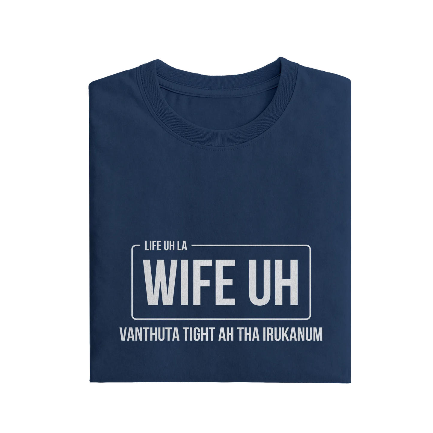 Life Uh La Wife Uh - Navy Blue - T-Shirt