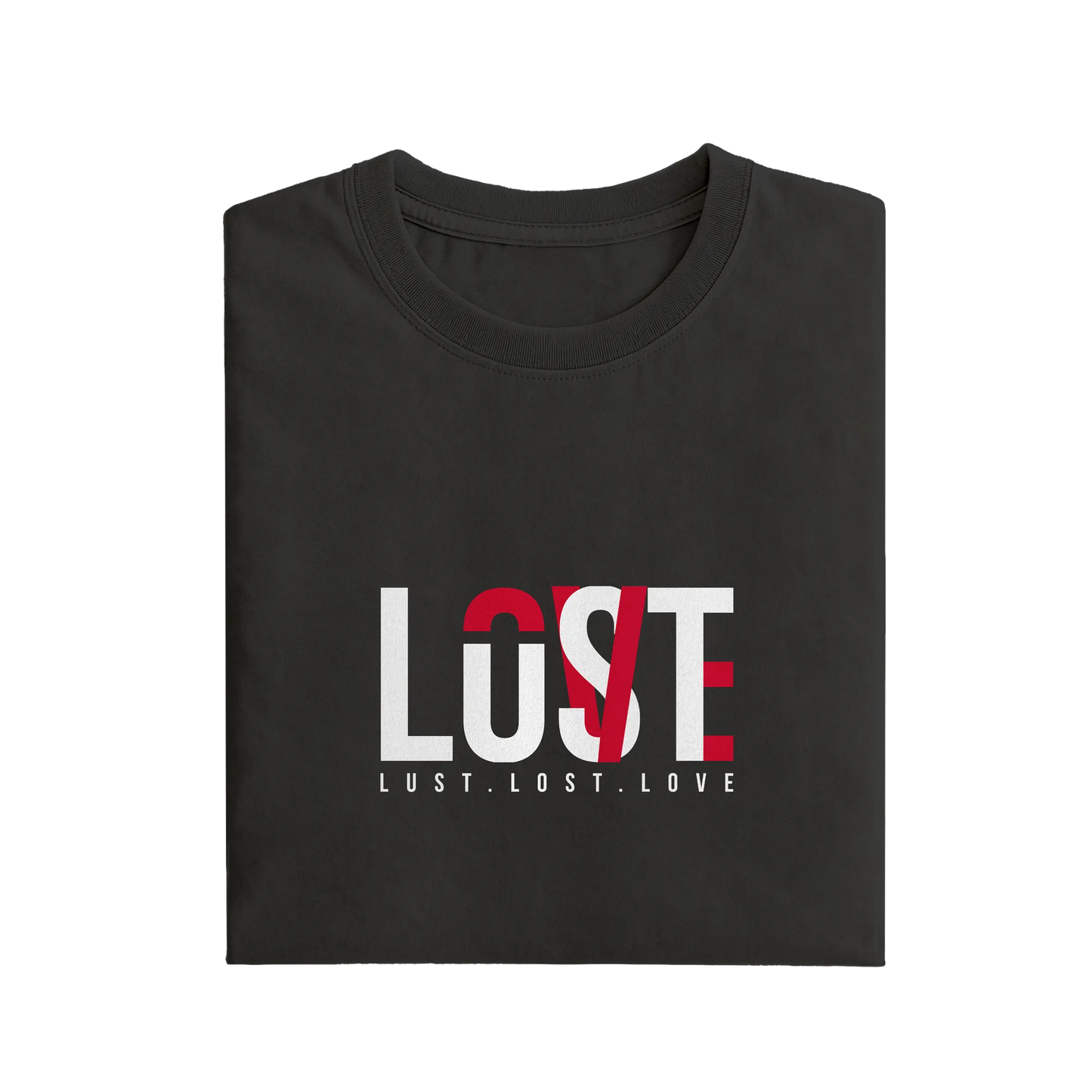 Lust Lost Love - Black - T-Shirt