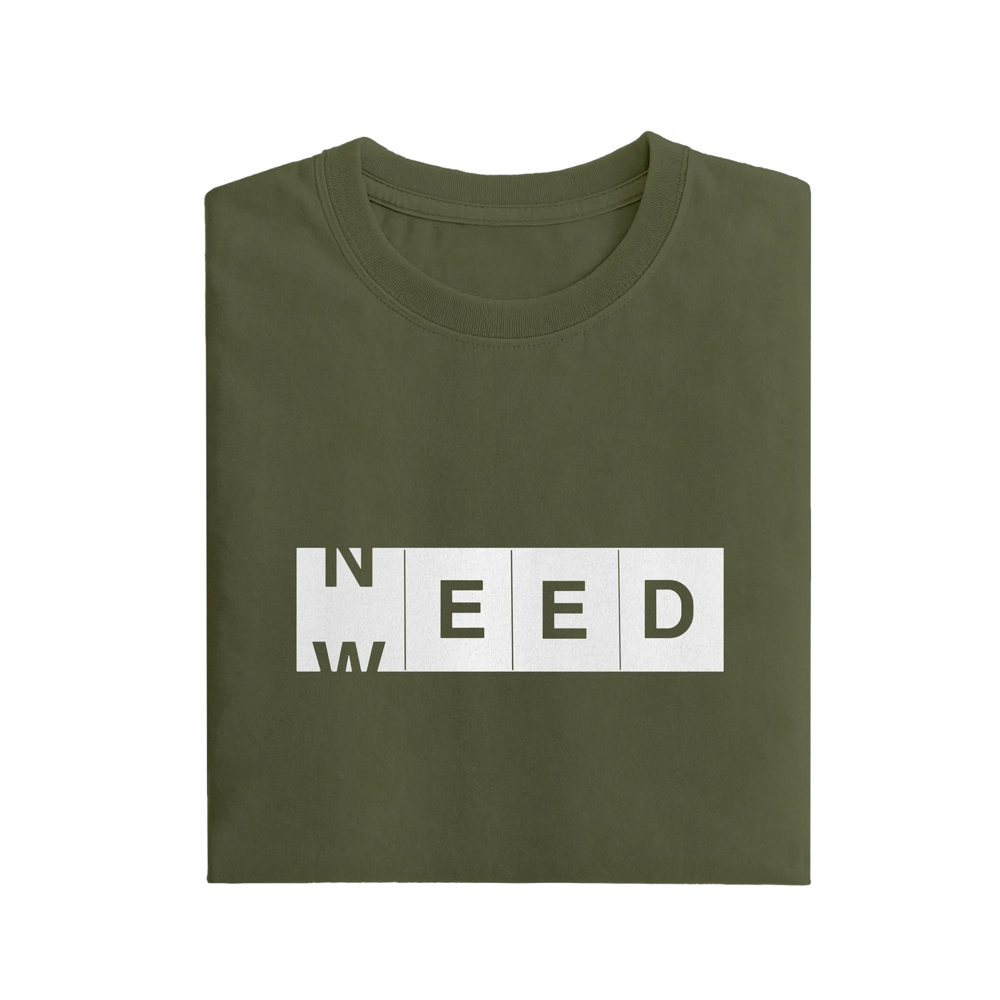 Need Weed - Olive Green - T-Shirt