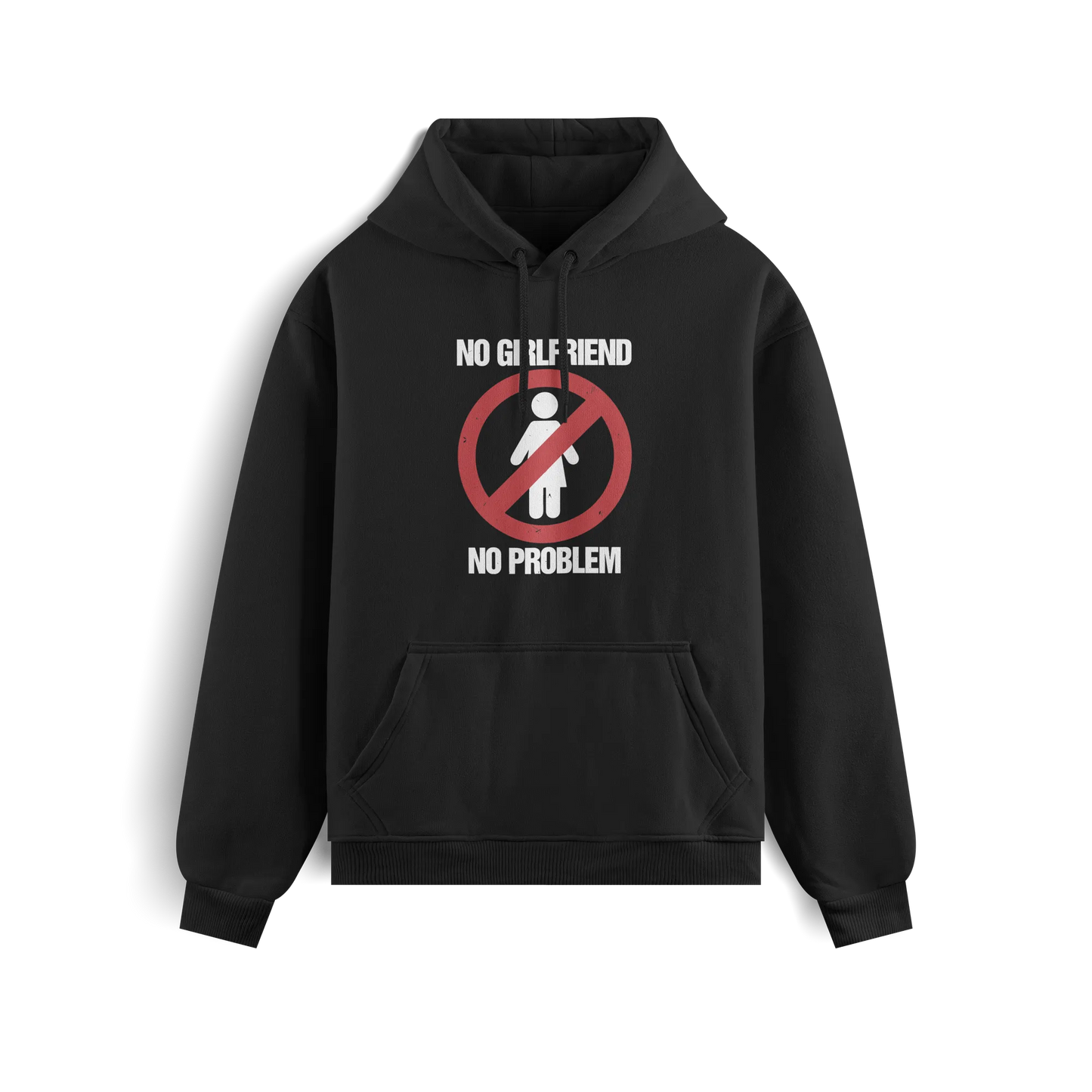 No Girl Friend No Problem - Black - Hoodie