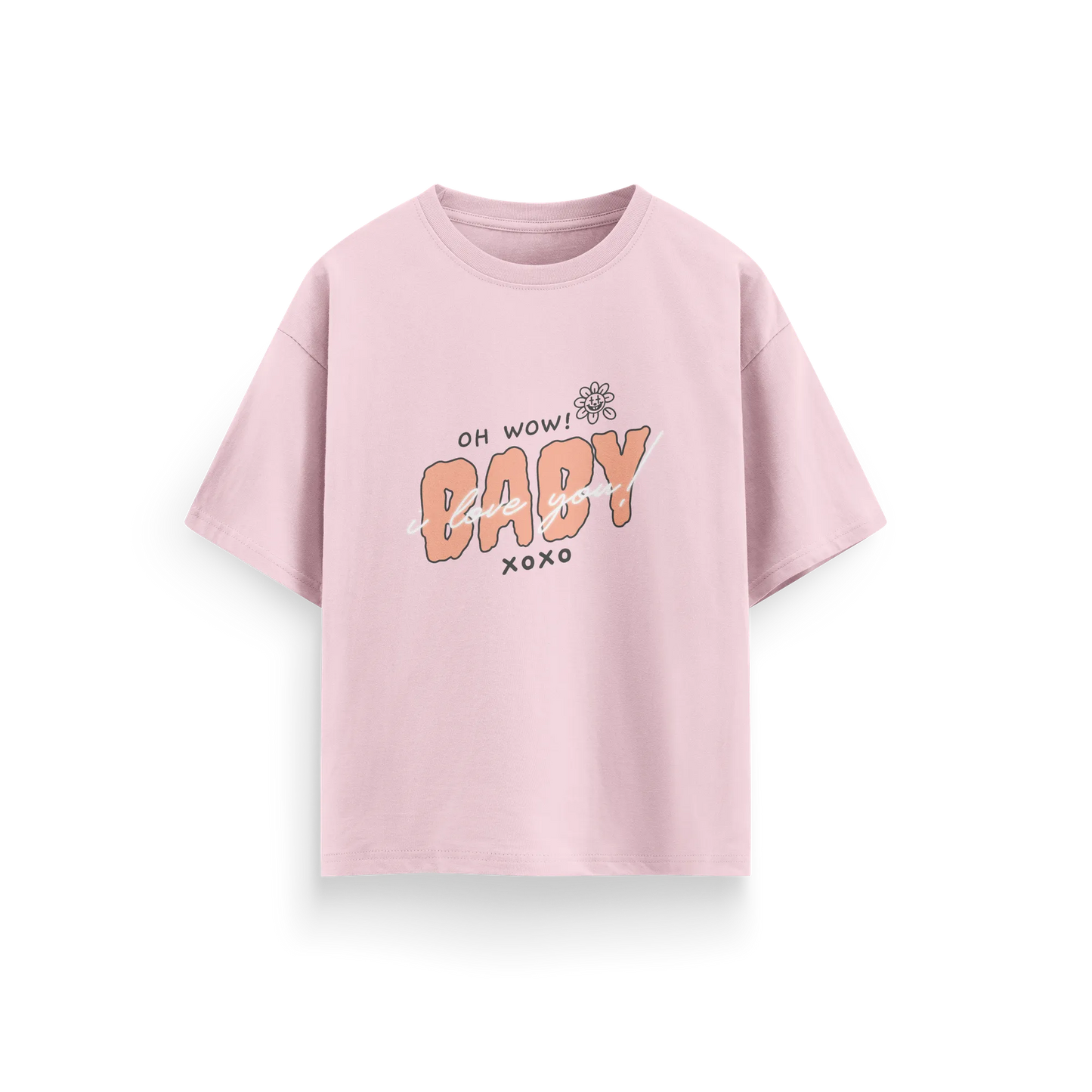 I Love You Baby - Baby Pink - Oversized T-Shirt