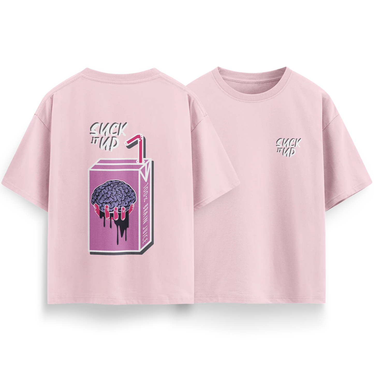 Suck It Up - Baby Pink - Oversized T-Shirt