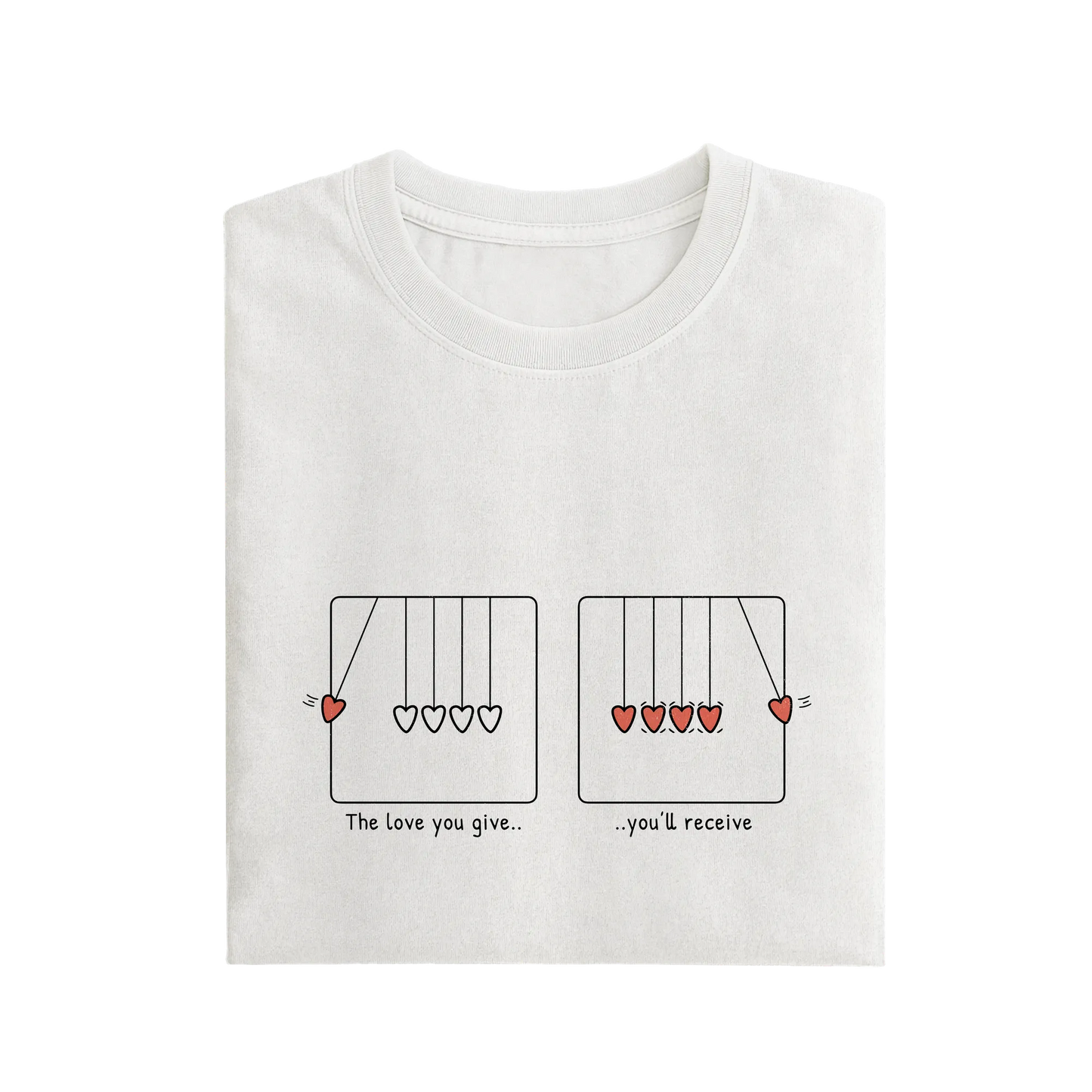 The Love You Give You Will Receive - White - T-Shirt