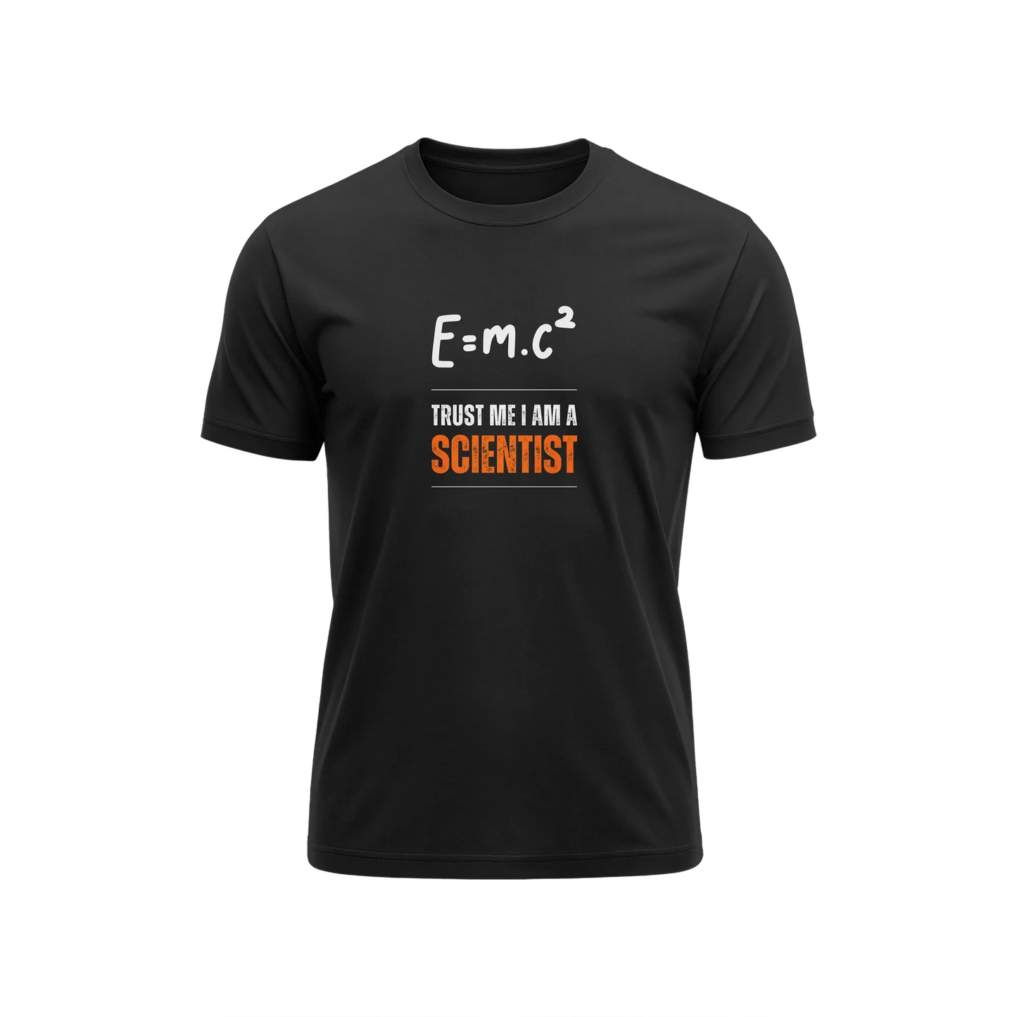 Trust Me I Am A Scientis - Black - T-Shirt