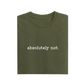 Absolutely Not - Olive Green - T-Shirt