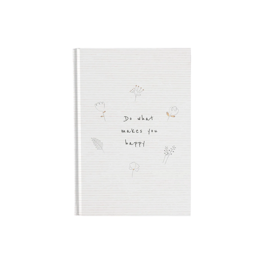 Do What Makes You Happy - Daily Planner / Notebook
