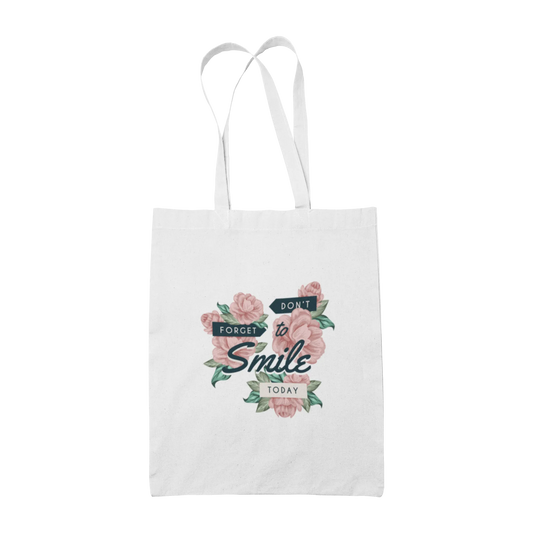 Dont Forget To Smile Today - Tote Bags