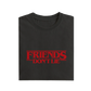 Friends Don't Lie - Black - T-Shirt