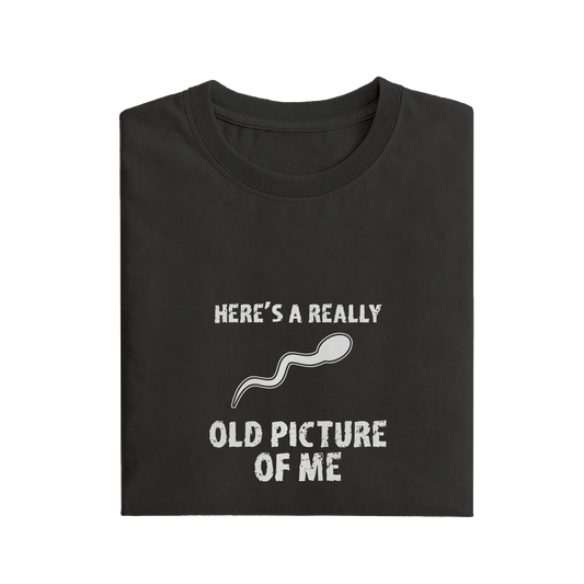 Here's A Really Old Picture Of Me - Black - T-Shirt