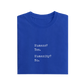 Humans Humanity - Royal Blue - T-Shirt