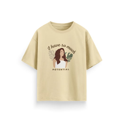 I Have So Much Potential - Beige - Oversized T-Shirt