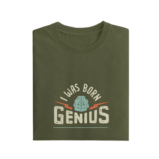 I Was Born Genius - Olive Green - T-Shirt