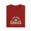 I Was Born Genius - Red - T-Shirt