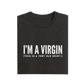 I'm A Virgin This Is A Very Old Shirt - Black - T-Shirt