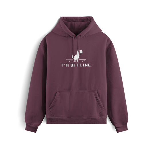 I'm Offline - Maroon - Hoodie
