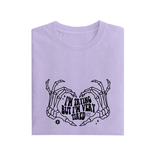 I'm Trying But I'm Very Tired - Lavender - T-Shirt