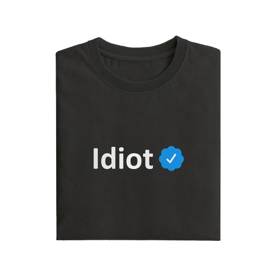 Idiot - Black - T-Shirt