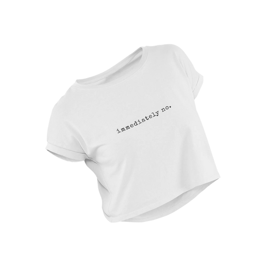 Immediately No - White - Croptop