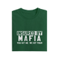 Insured By Mafia You Hit Me We Hit You - Green - T-Shirt