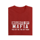 Insured By Mafia You Hit Me We Hit You - Red - T-Shirt