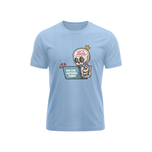Lets Focus On The Wrong Thing - Baby Blue - T-Shirt