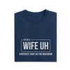Life Uh La Wife Uh - Navy Blue - T-Shirt