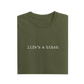Life's A Bitch - Olive Green - T-Shirt