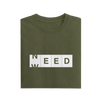 Need Weed - Olive Green - T-Shirt