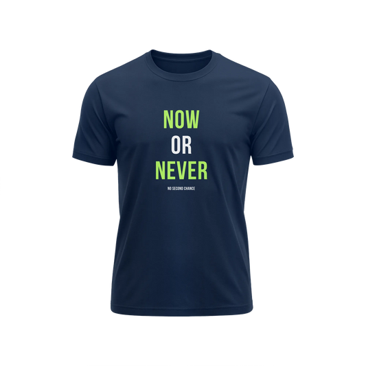 Now Or Never No Second Chance - Navy Blue - T-Shirt