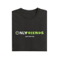 Only Friends - Black - T-Shirt