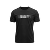 Perfect - Black - T-Shirt