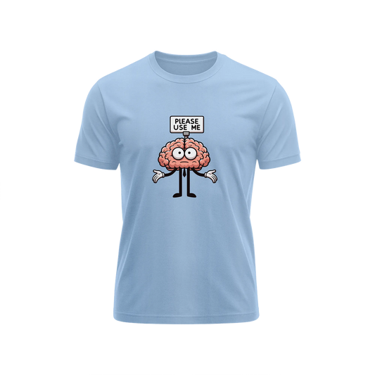 Please Use Me - Baby Blue - T-Shirt