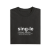 Single Adjective - Black - T-Shirt