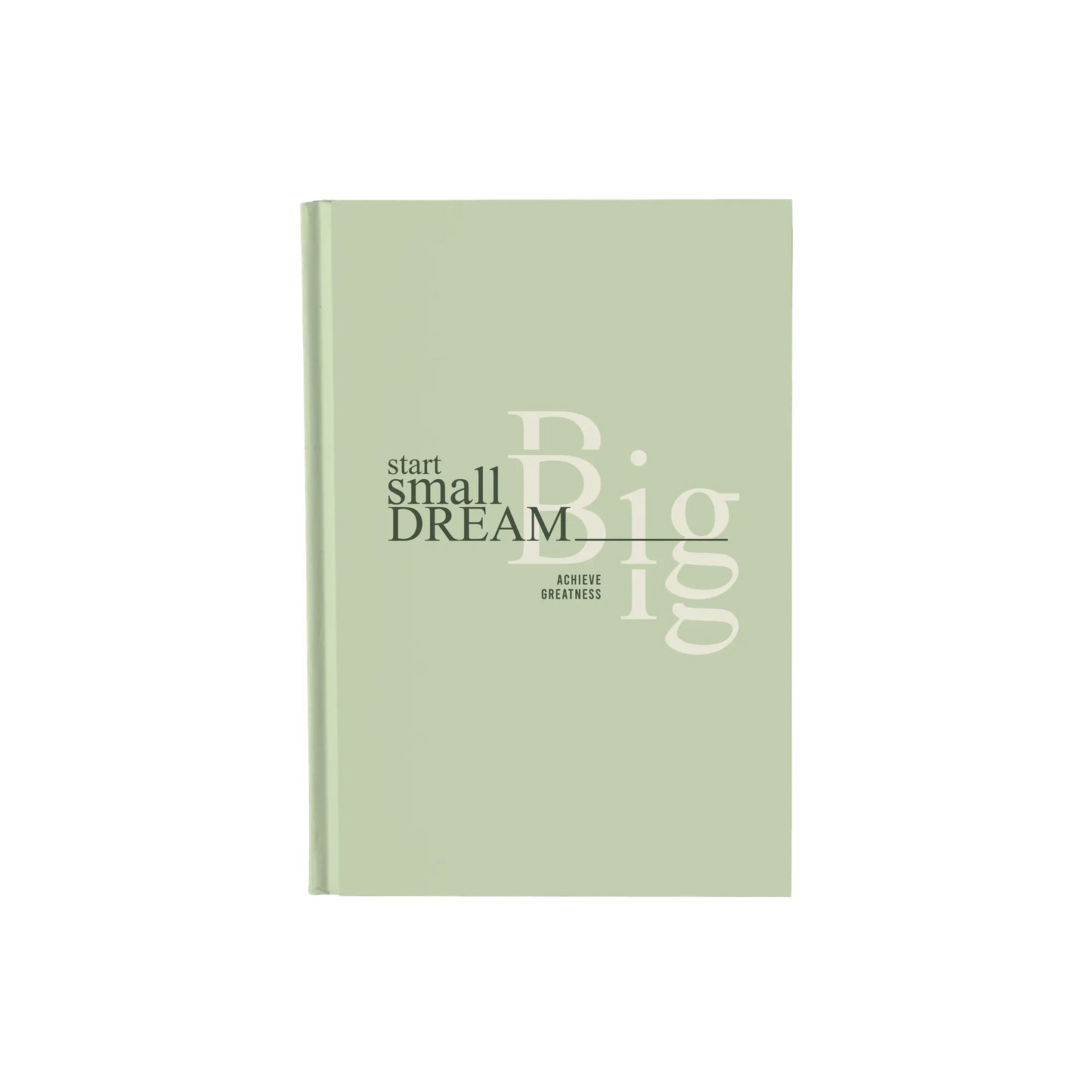 Start Small Dream - Daily Planner / Notebook