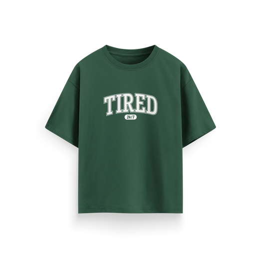 Tired - Green - Oversized T-Shirt