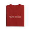 Who Needs Guns To Kill When You Have Words - Red - T-Shirt