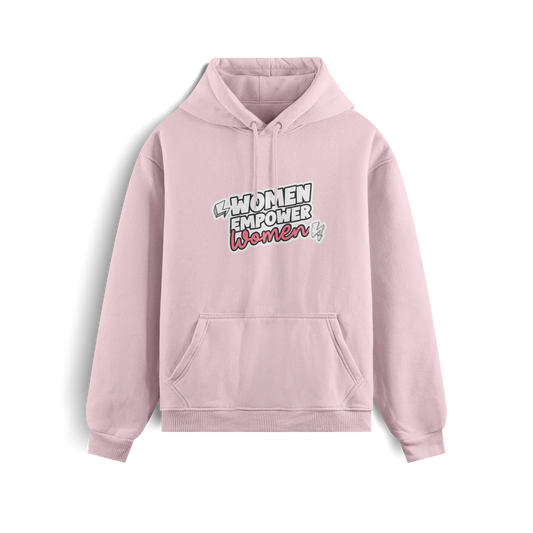 Women Empower Women - Baby Pink - Hoodie