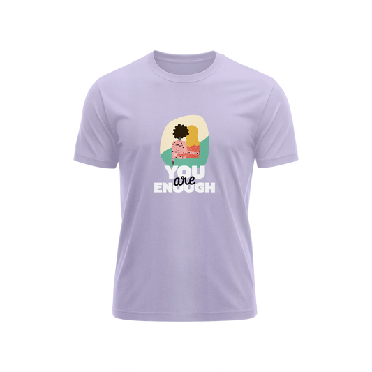 You Are Enough - Lavender - T-Shirt