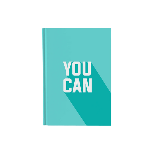 You Can - Daily Planner / Notebook